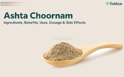 Ashta Choornam – An Overall Solution For Healthy Digestive System
