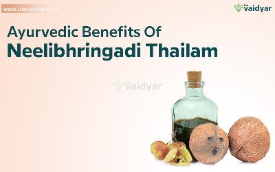 Ayurvedic Benefits Of Neelibhringadi Thailam
