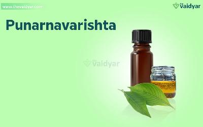 Health Benefits Of Punarnavarishta