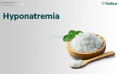 Ayurvedic Management Of Hyponatremia