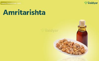 Health Benefits Of Amritarishta