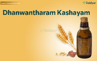 Health Benefits Of Dhanwantharam Kashayam