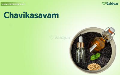Health Benefits Of Chavikasavam