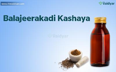 Health Benefits Of Balajeerakadi Kashaya