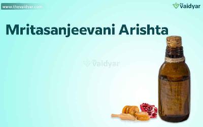 Health Benefits Of Mritasanjeevani Sura / Mritasanjeevani Arishta