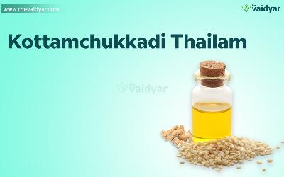 Kottamchukkadi Thailam-An Effective Vata Balancing Oil For Healthy Bones And Joints