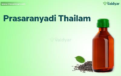 Significance Of Prasaranyadi Thailam In Ayurveda