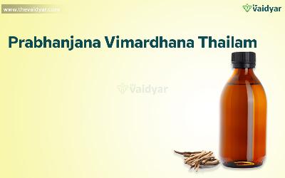 Health Benefits Of Prabhanjana Vimardhana Thailam
