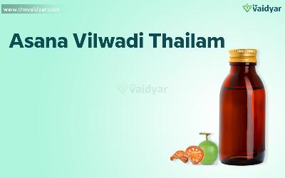 Asana Vilwadi Thailam Benefits And Uses
