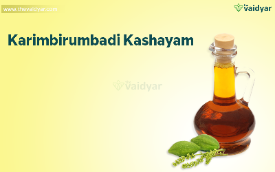 Ayurvedic Benefits Of Karimbirumbadi Kashayam