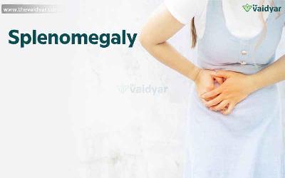How To Cure Splenomegaly Through Ayurveda