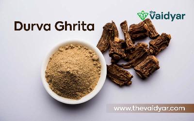 Durva Ghrita-An Ayurvedic Remedy For Bleeding Disorders