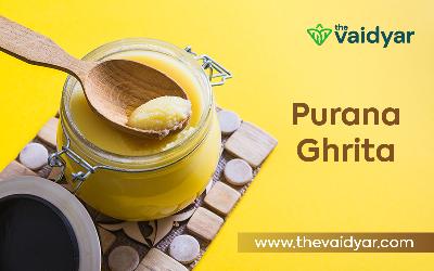 Purana Ghrita - An Elixir Of Life
