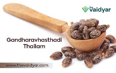 Ingredients, Medicinal Properties, Uses, Dosages, And Side Effects Of Gandharavhasthadi Thailam