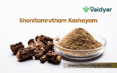 Ayurvedic Benefits Of Shonitamrutham Kashayam