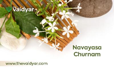The Significance Of Navayasa Churnam In Ayurveda