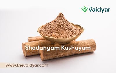 Ayurvedic Benefits Of Shadangam Kashayam