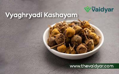 Ingredients, Health Benefits, Dosages, And Side Effects Of Vyaghryadi Kashayam
